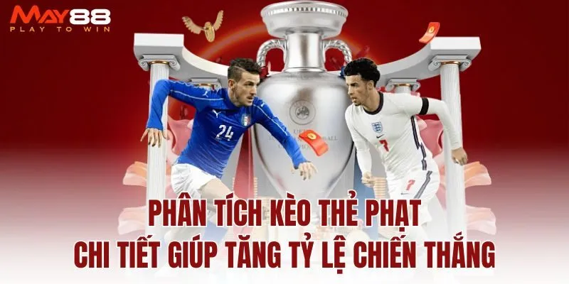 phan-tich-keo-the-phat-chi-tiet-giup-tang-ty-le-chien-thang